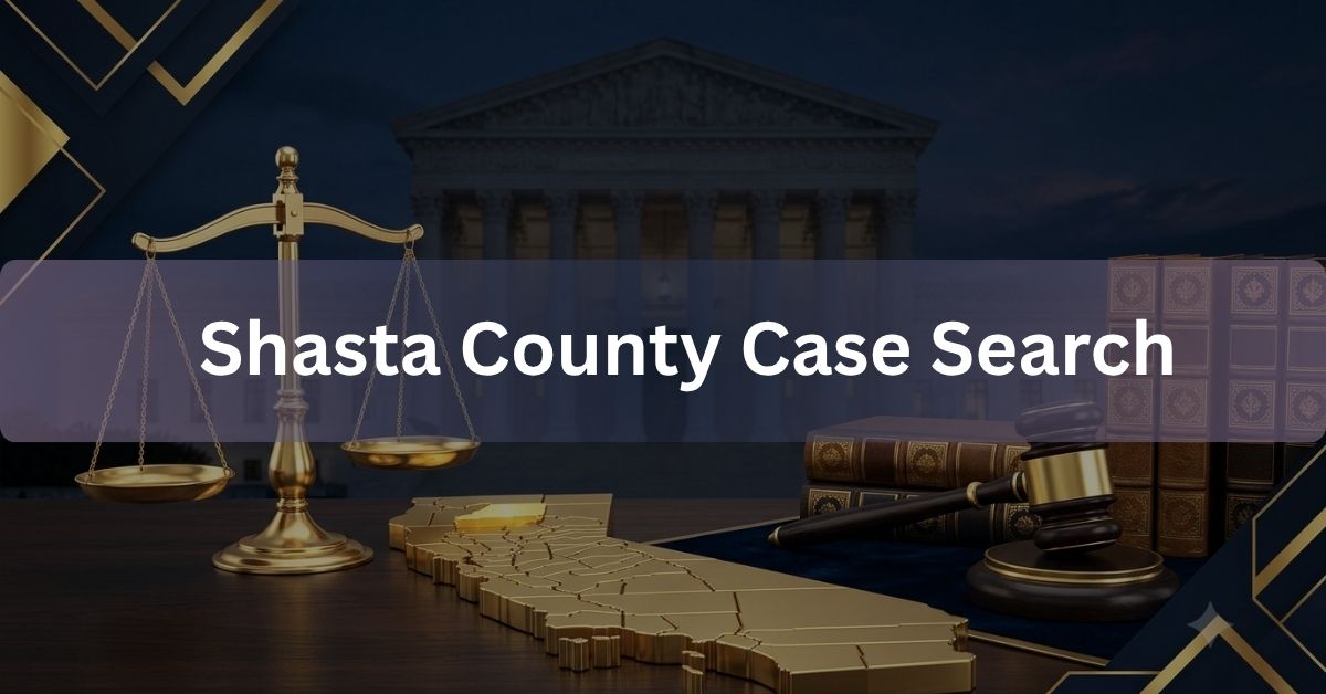 Shasta-County-Case-Search