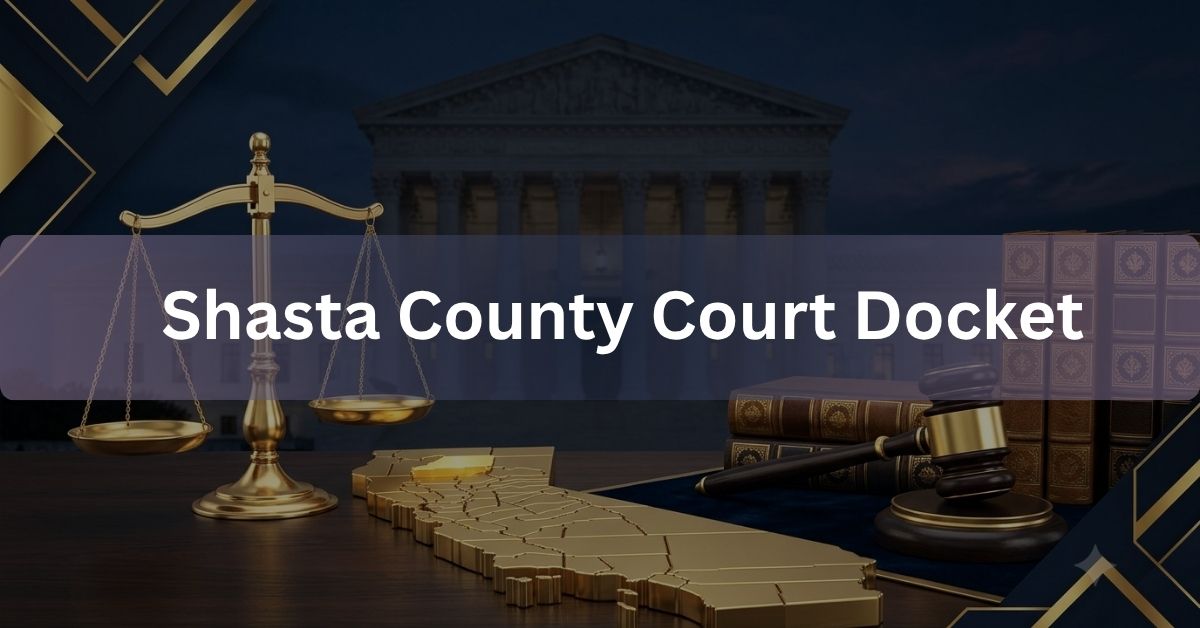 Shasta-County-Court-Docket