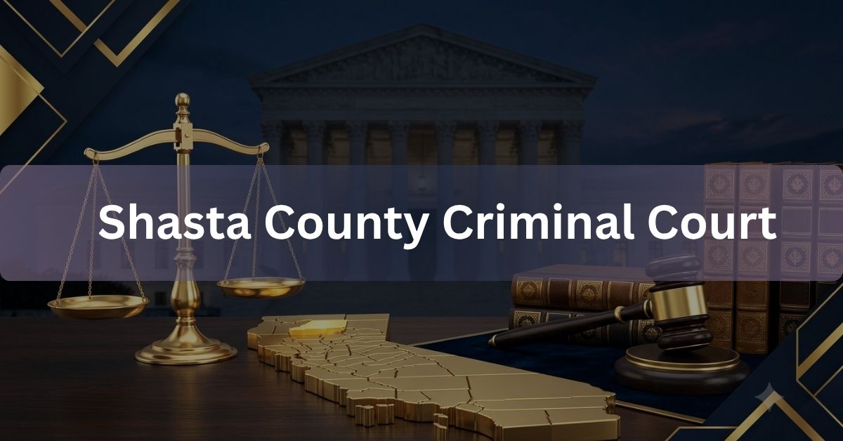 Shasta-County-Criminal-Court